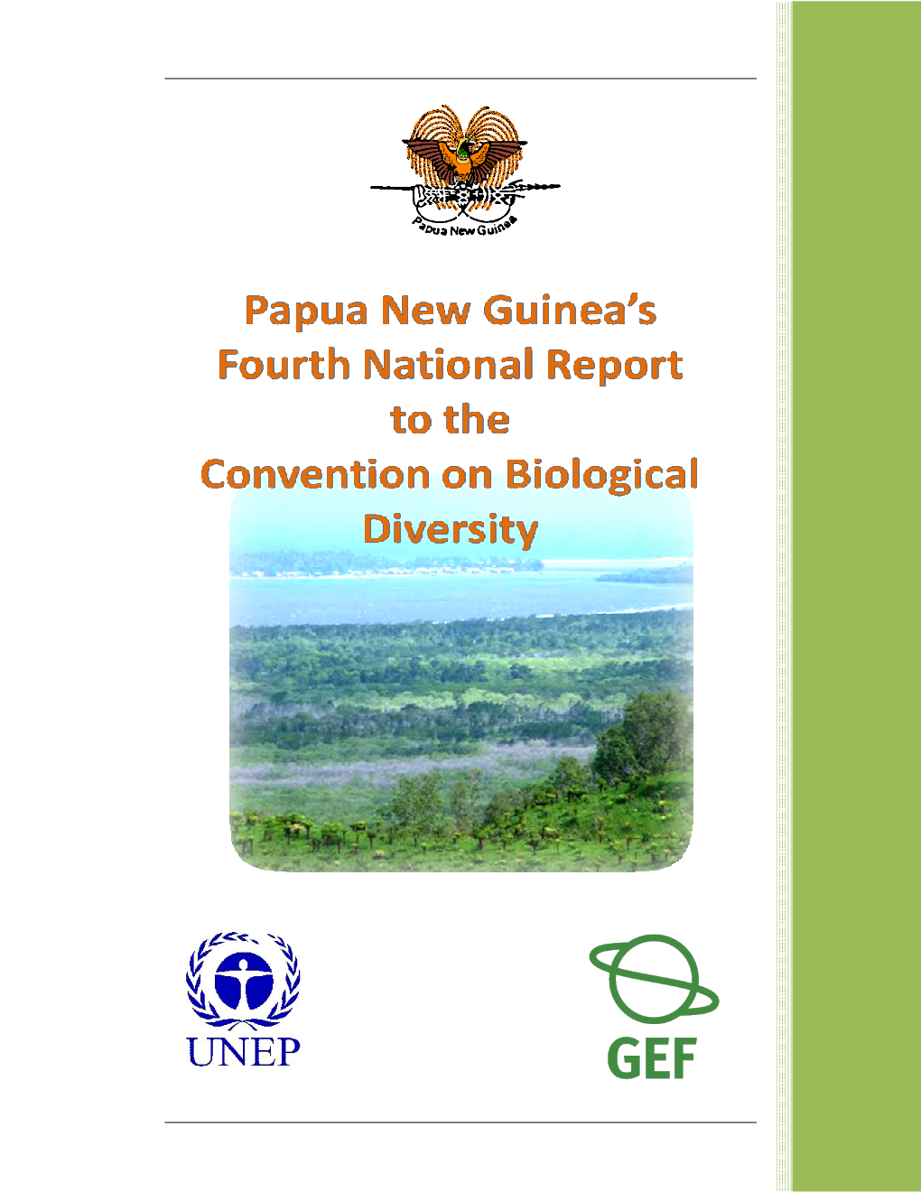 Papua New Guinea’S Fourth National Report to the Convention on Biological Diversity