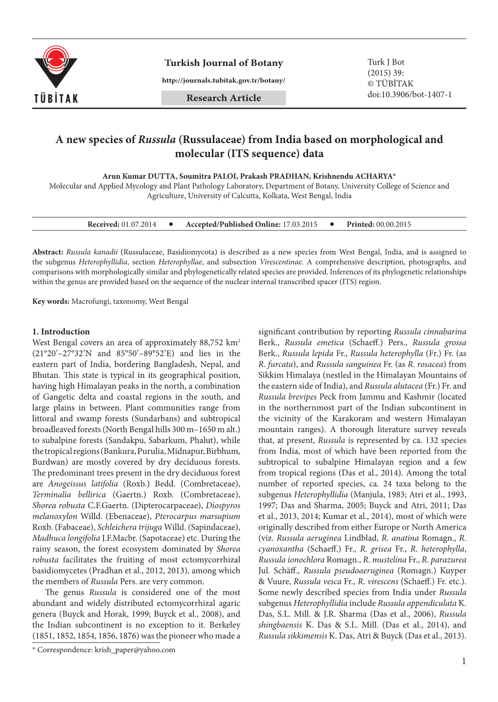 A New Species of Russula (Russulaceae) from India Based on Morphological and Molecular (ITS Sequence) Data