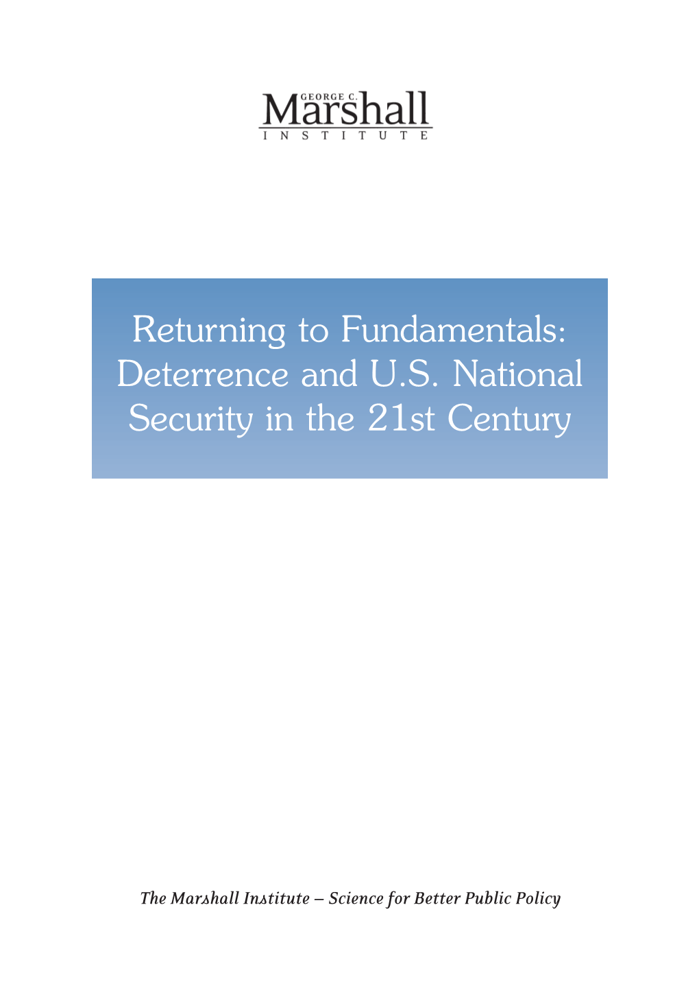 Deterrence and US National Security in the 21St Century