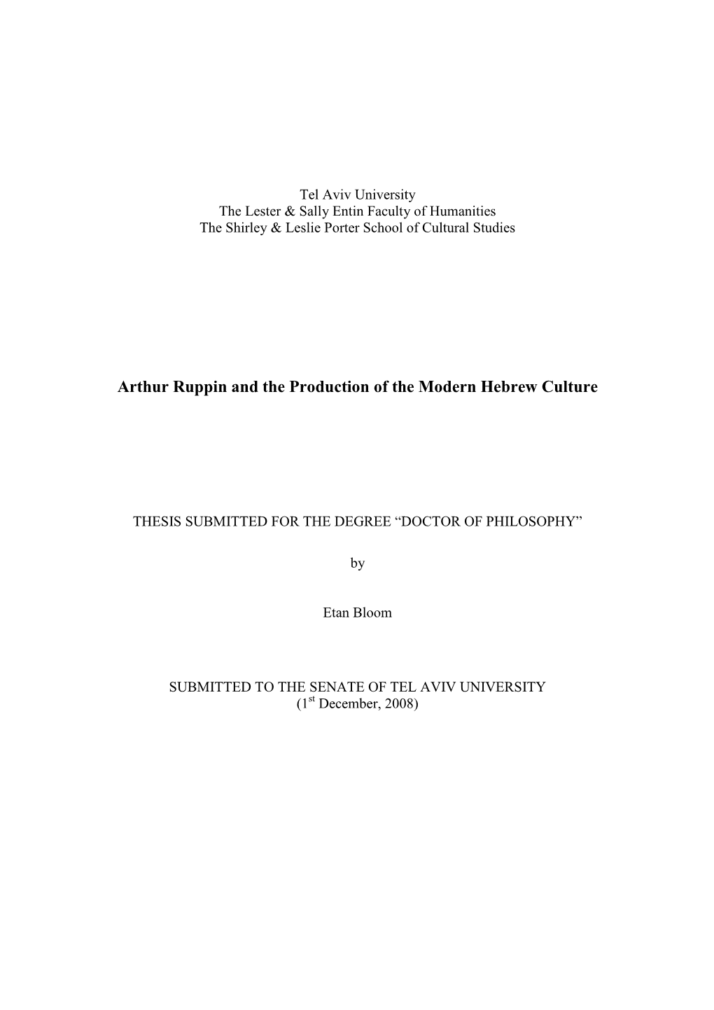 Arthur Ruppin and the Production of the Modern Hebrew Culture