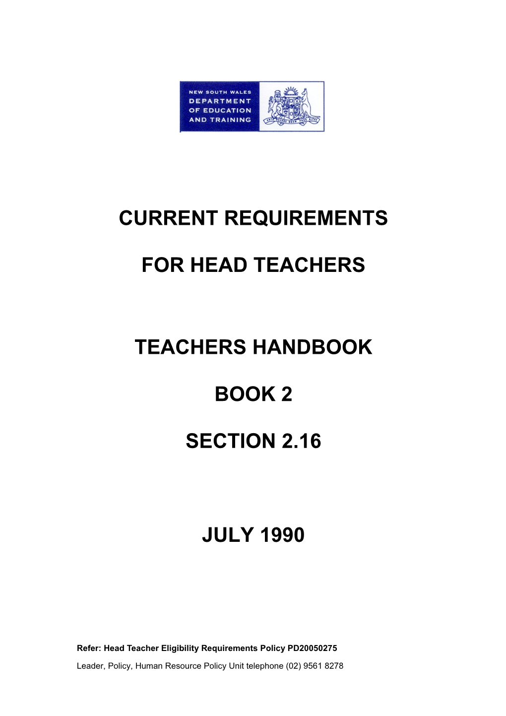 Current Requirements for Head Teachersjuly 1990