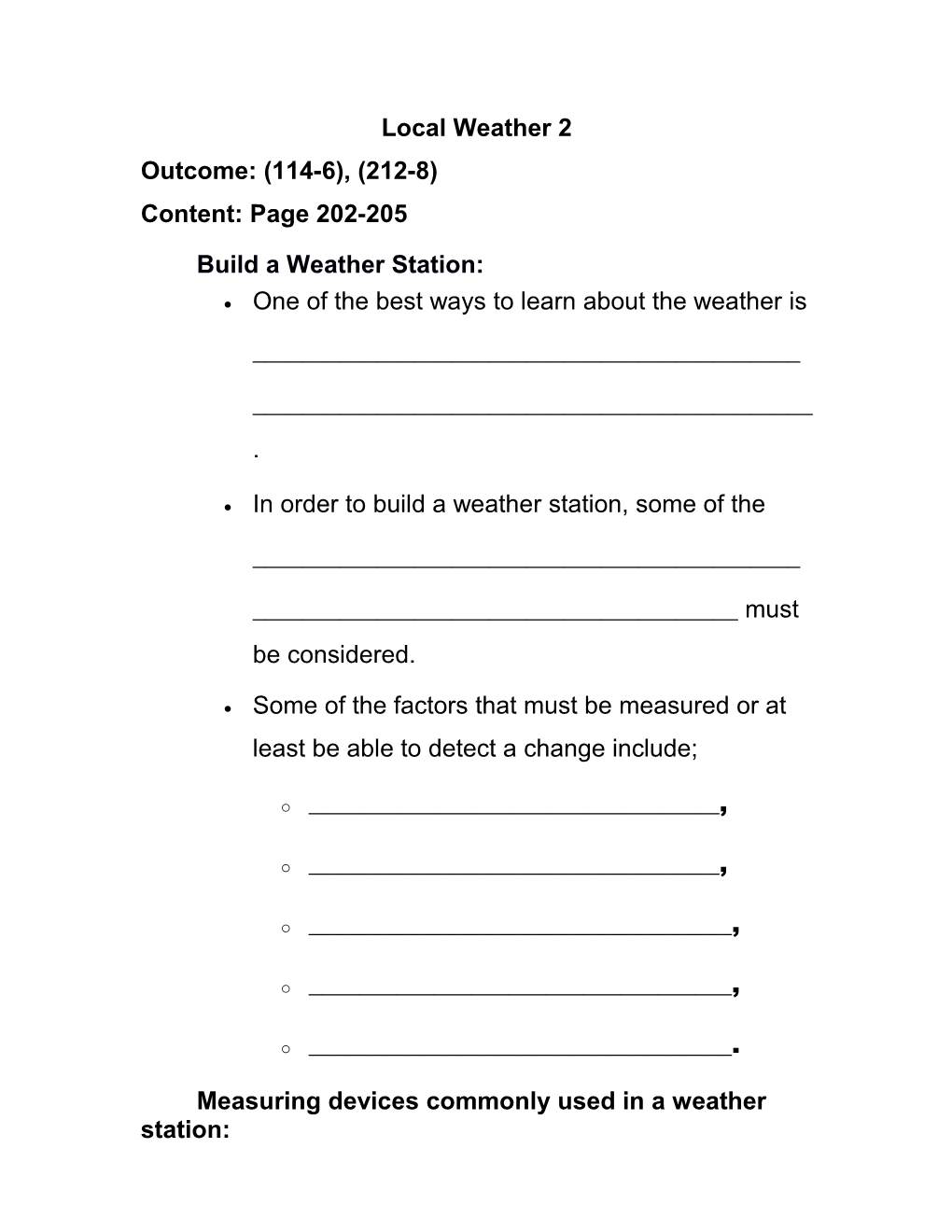 One of the Best Ways to Learn About the Weather Is ______