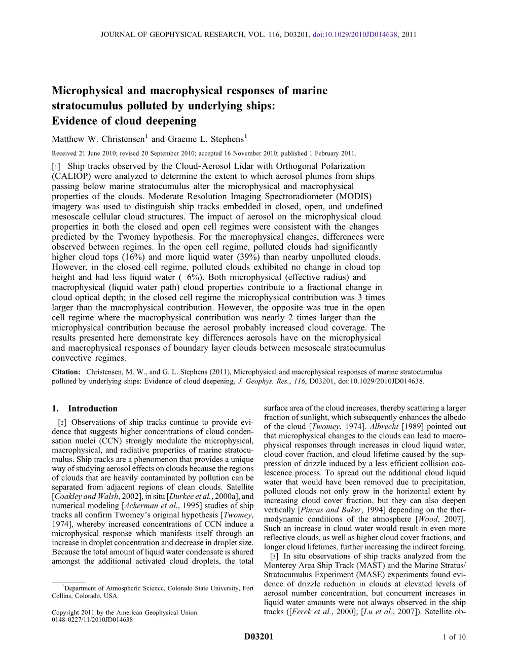 Microphysical and Macrophysical Responses of Marine Stratocumulus Polluted by Underlying Ships: Evidence of Cloud Deepening Matthew W