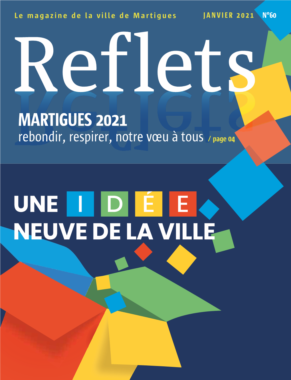 MARTIGUES 2021 Rebondir, Respirer, Notre Vœu À Tous / Page 04