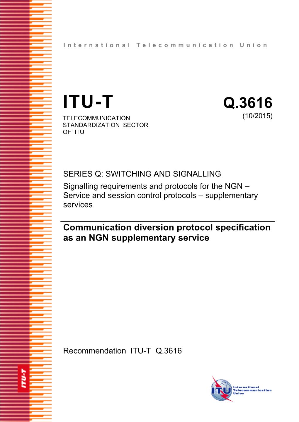 ITU-T Rec. Q.3616 (10/2015) Communication Diversion Protocol