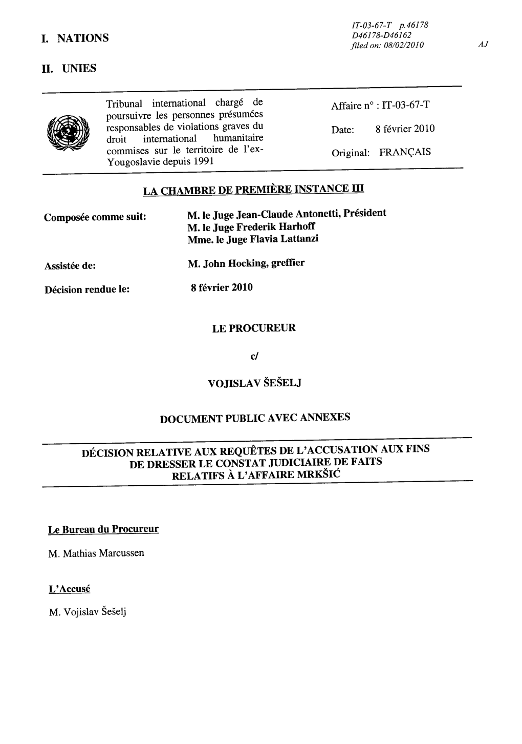 Décision Relative Aux Requêtes De L'accusation Aux Fins De Dresser Le Constat Judiciaire De Faits Relatifs À L'affaire Mrksié