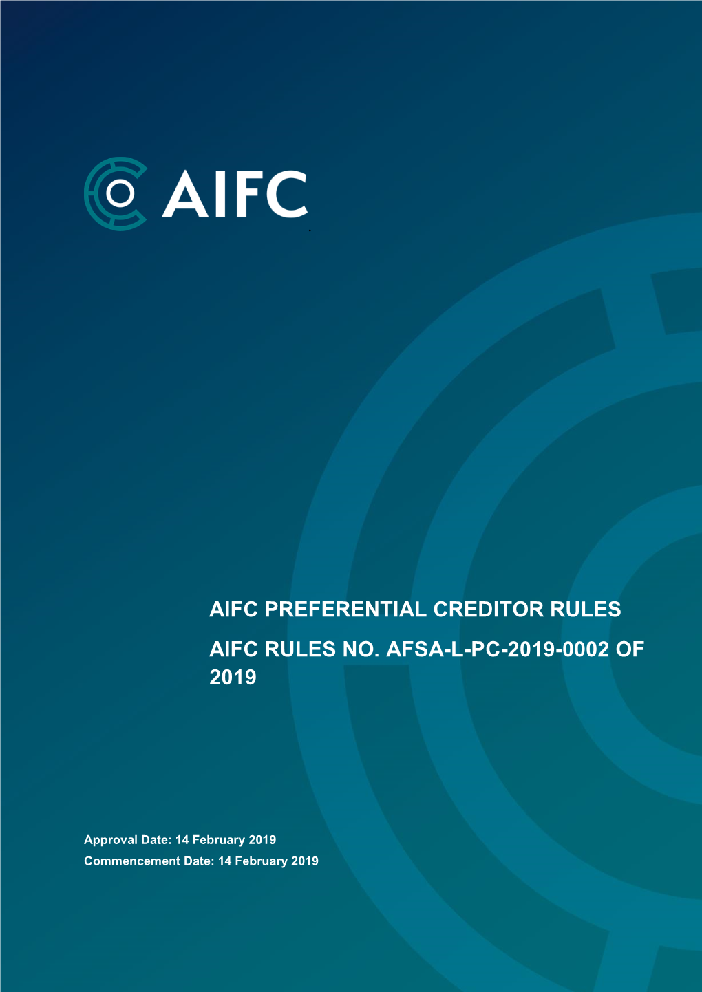 Aifc Preferential Creditor Rules Aifc Rules No. Afsa-L-Pc-2019-0002 of 2019