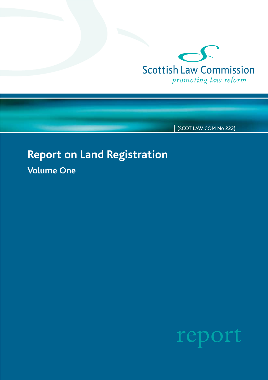 Report on Land Registration Vol 1 (SLC 222)