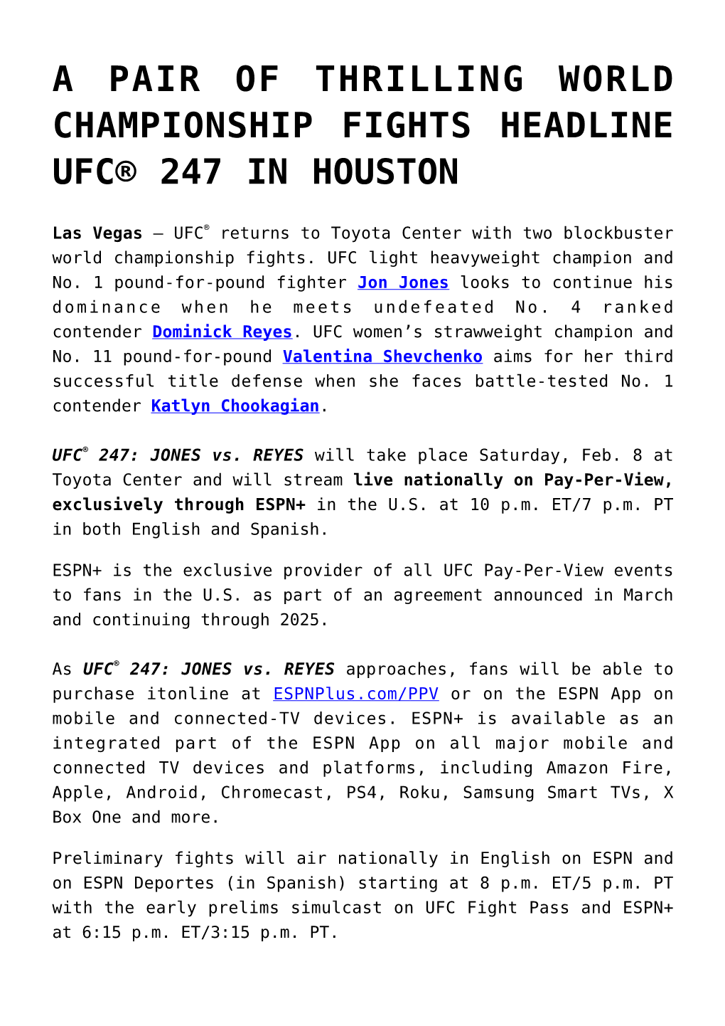 A Pair of Thrilling World Championship Fights Headline Ufc® 247 in Houston