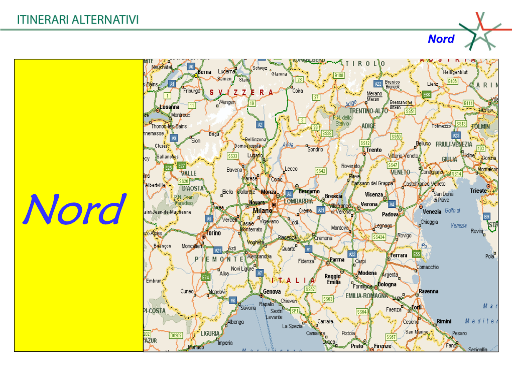 Nord Italia Itinerari Alternativi