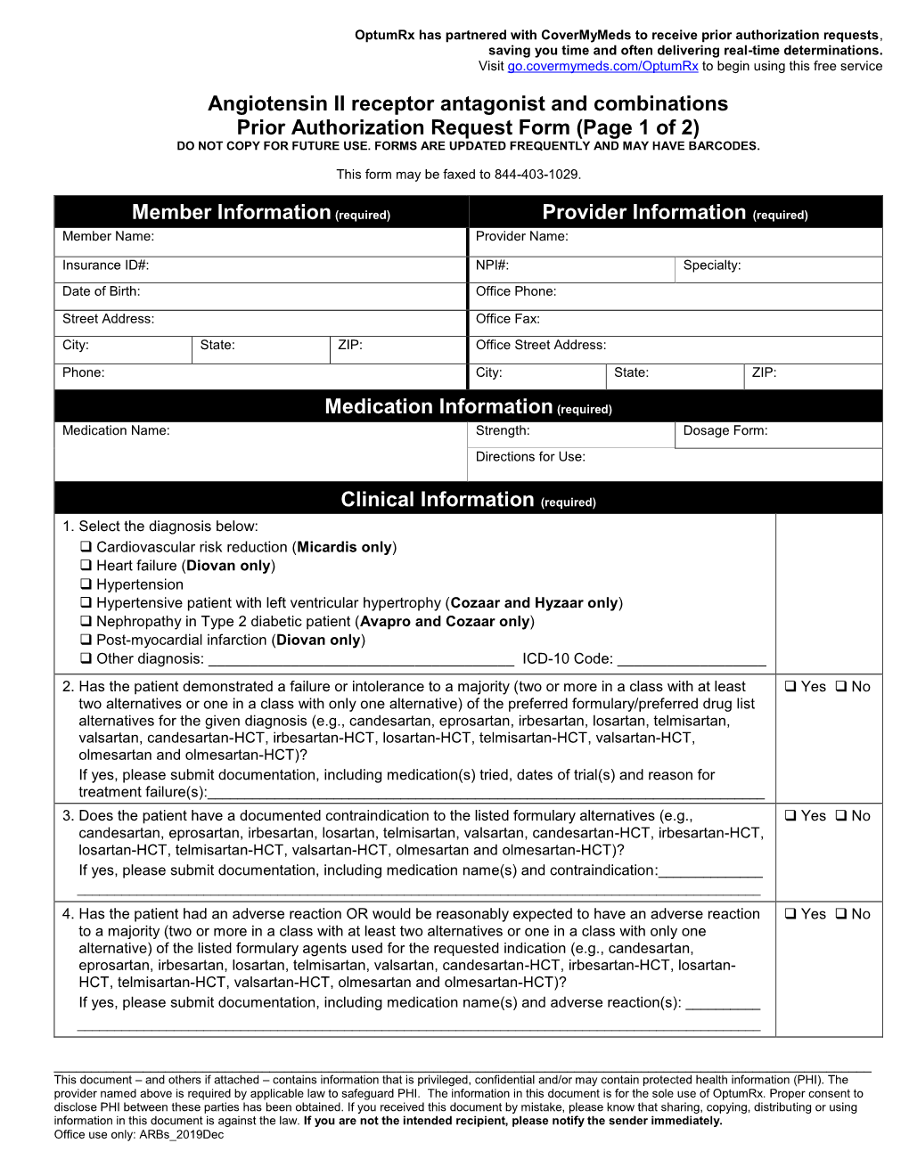 Angiotensin II Receptor Antagonist and Combinations Prior Authorization Request Form (Page 1 of 2) DO NOT COPY for FUTURE USE