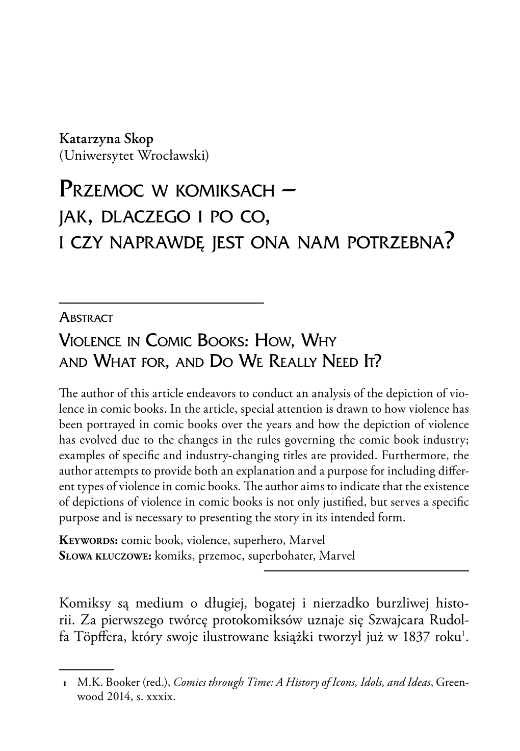 Przemoc W Komiksach – Jak, Dlaczego I Po Co, I Czy Naprawdę Jest Ona Nam Potrzebna?