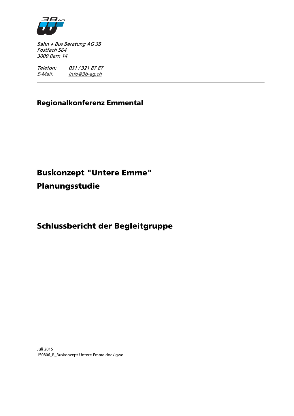 "Untere Emme" Planungsstudie Schlussbericht Der Begleitgruppe