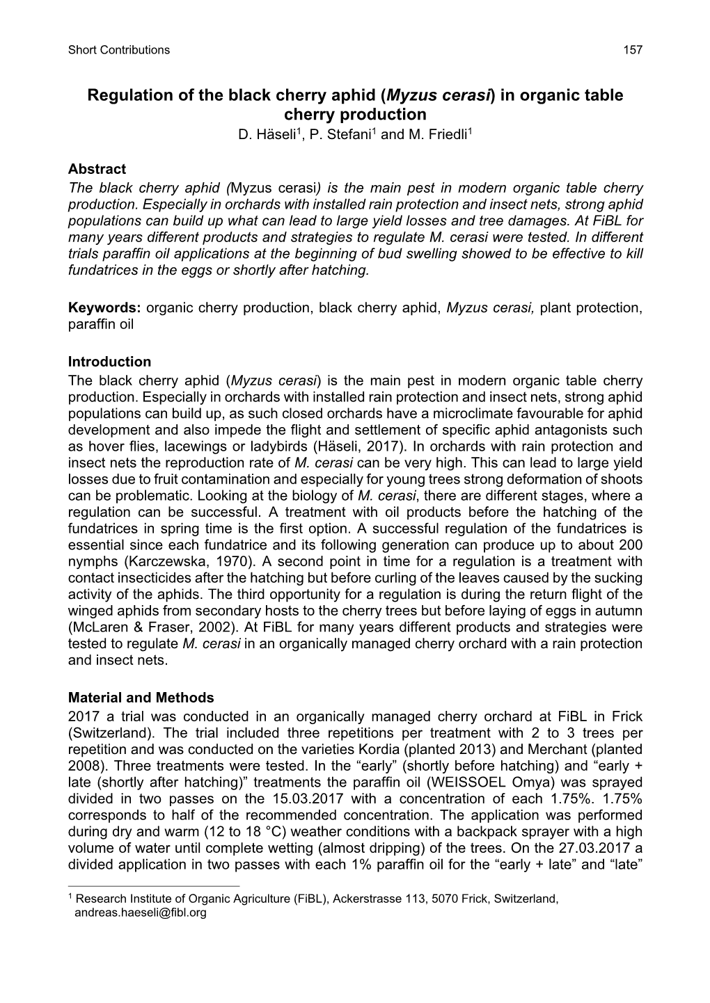 Regulation of the Black Cherry Aphid (Myzus Cerasi) in Organic Table Cherry Production D