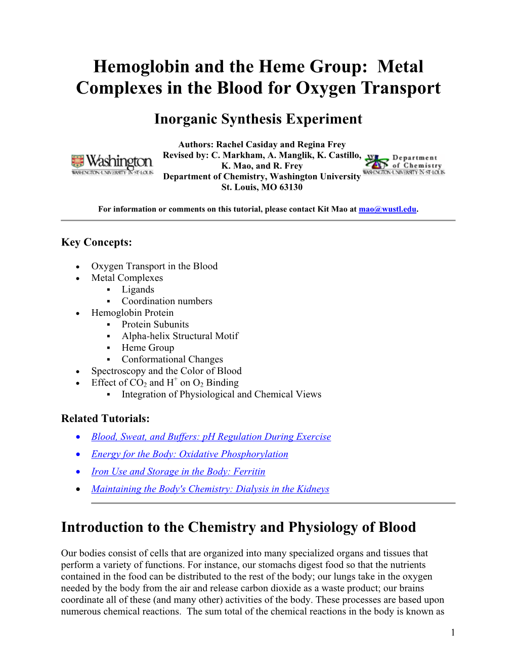 Hemoglobin and the Heme Group: Metal Complexes in the Blood for Oxygen Transport Inorganic Synthesis Experiment