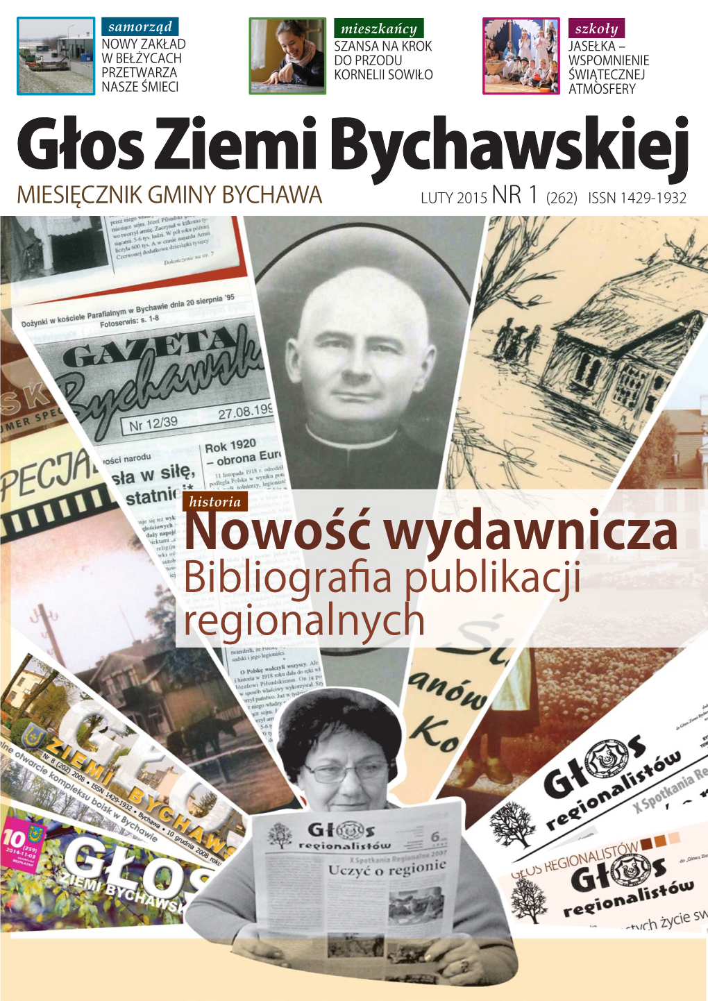 Głos Ziemi Bychawskiej MIESIĘCZNIK GMINY BYCHAWA LUTY 2015 NR 1 (262) ISSN 1429-1932