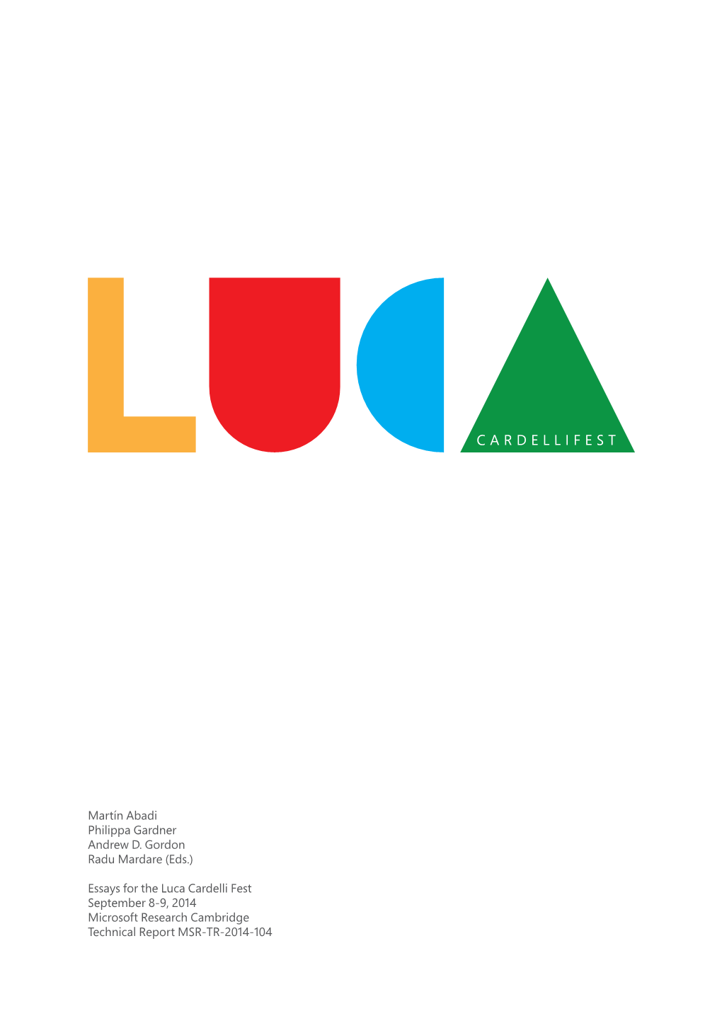 Luca-Cardelli-Fest-MSR-TR-2014