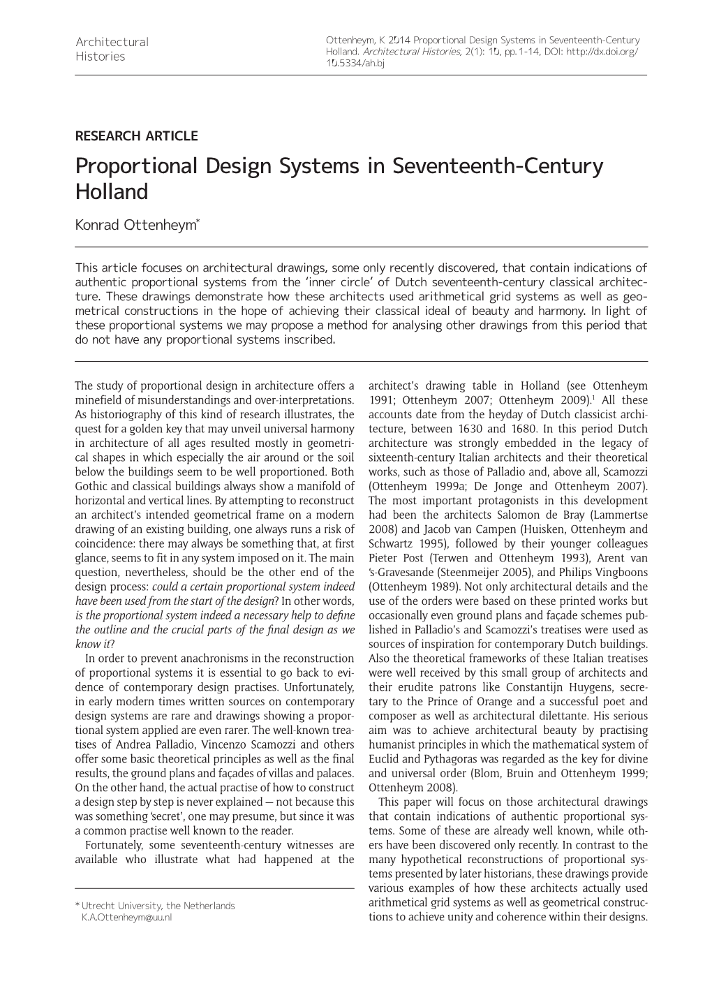 Proportional Design Systems in Seventeenth-Century Holland Konrad Ottenheym*