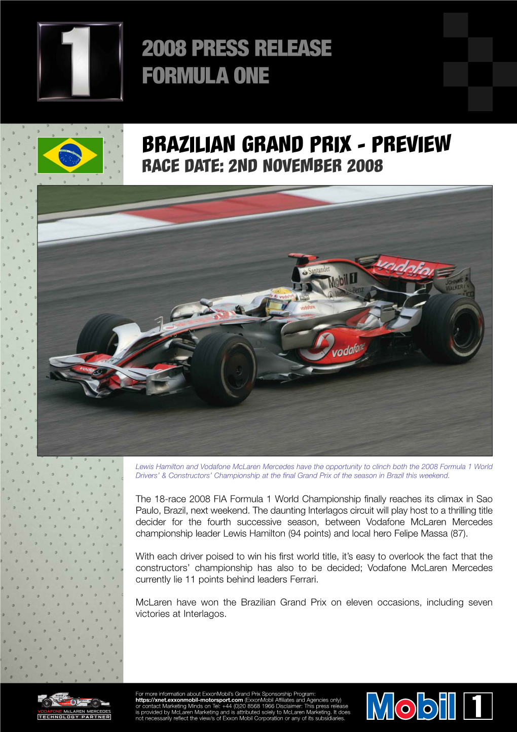 Brazilian Grand Prix - Preview Race Date: 2Nd November 2008