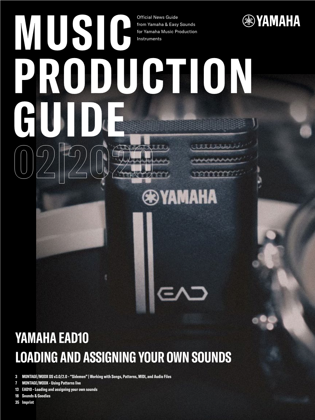 Official News Guide from Yamaha & Easy Sounds for Yamaha Music Production MUSIC Instruments PRODUCTION GUIDE 02|2020