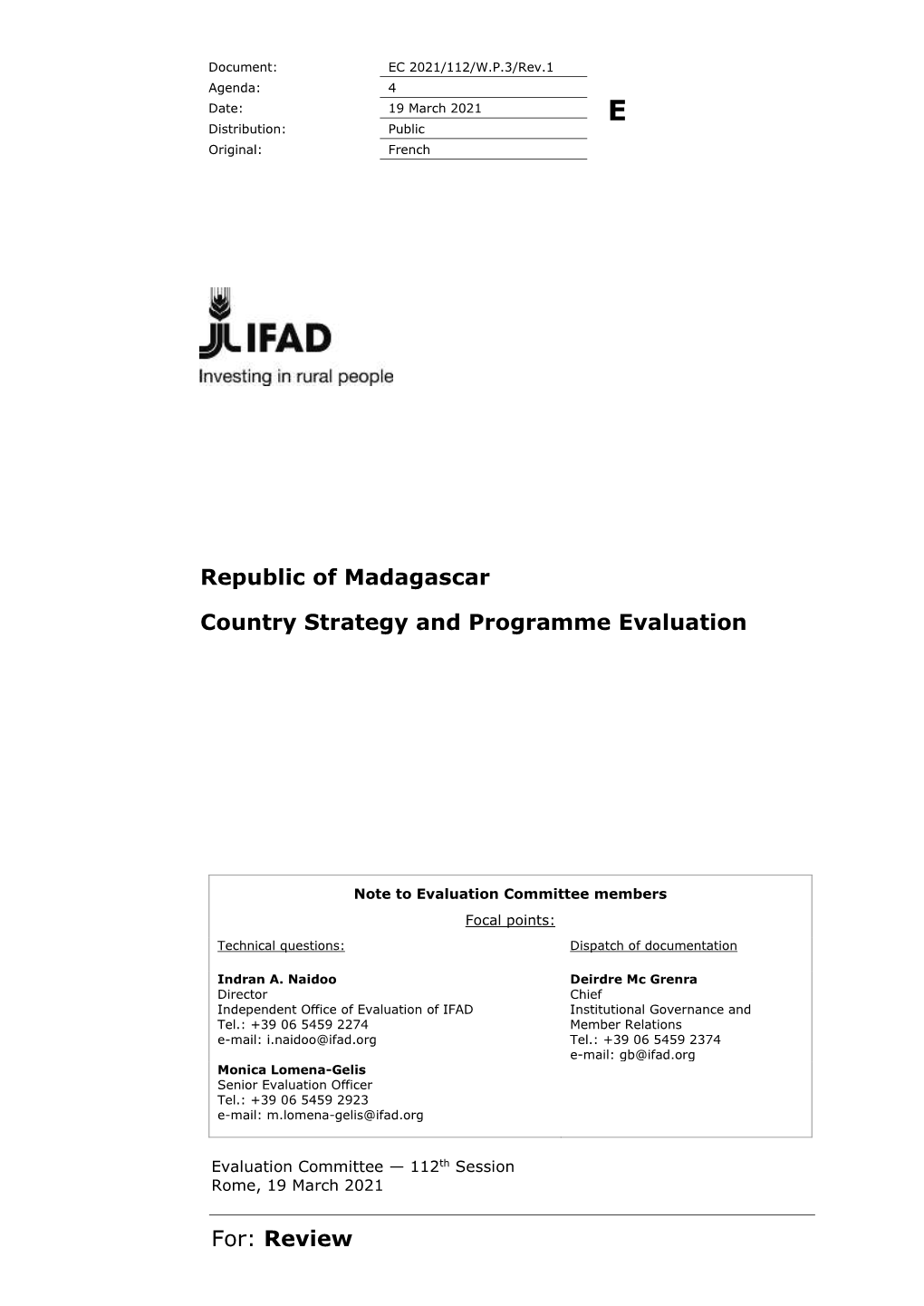 For: Review Republic of Madagascar Country Strategy and Programme