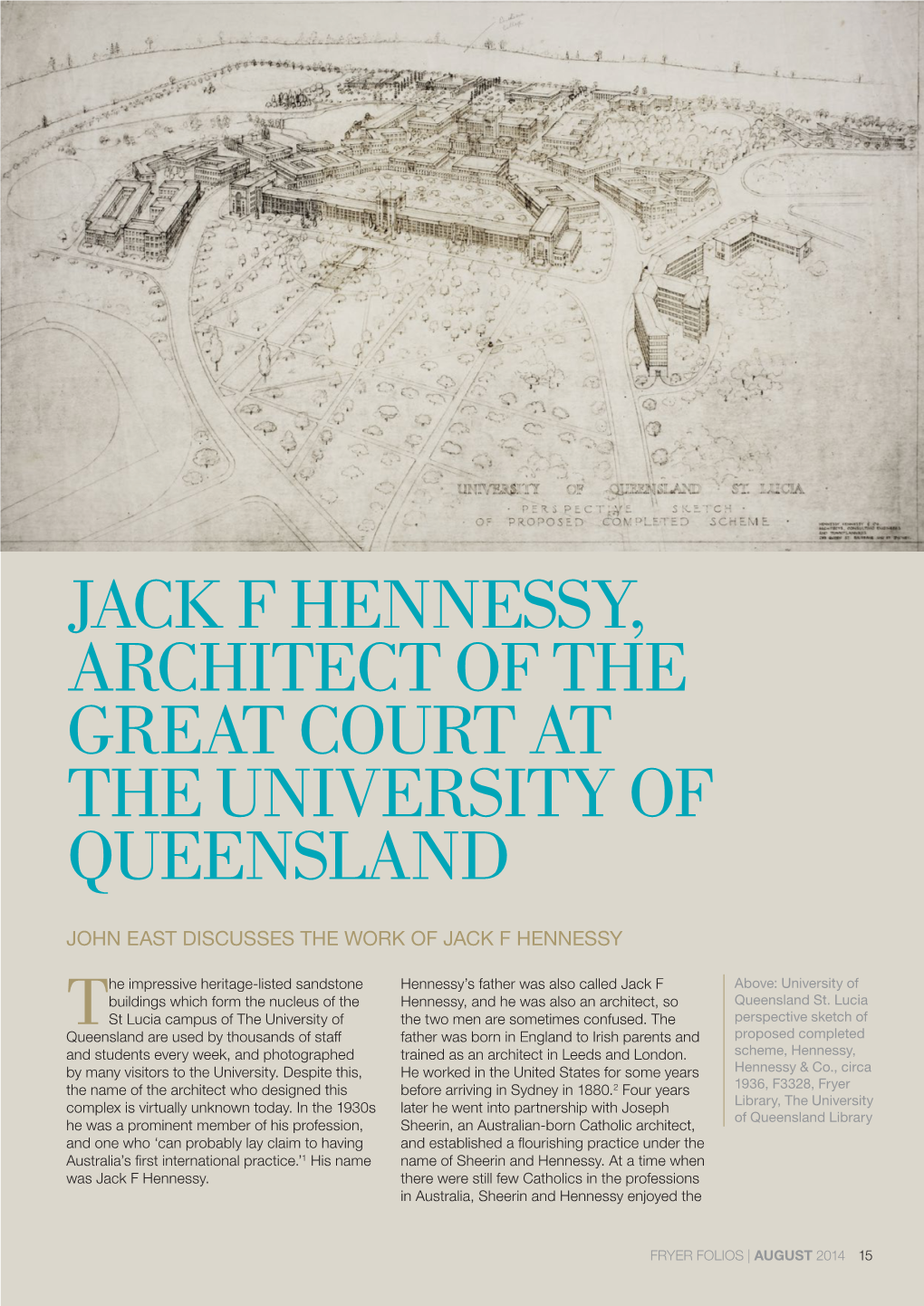 Jack F Hennessy, Architect of the Great Court at the University of Queensland