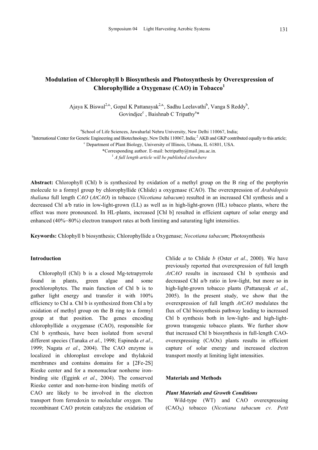 Modulation of Chlorophyll B Biosynthesis and Photosynthesis by Overexpression of Chlorophyllide a Oxygenase (CAO) in Tobacco1