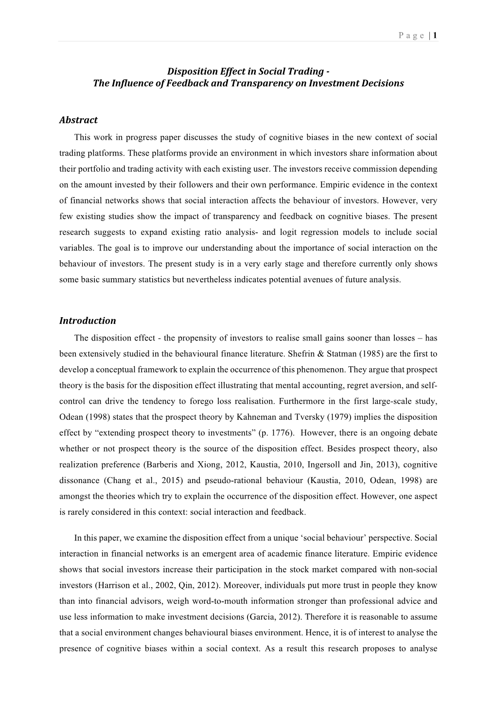 Disposition Effect in Social Trading - the Influence of Feedback and Transparency on Investment Decisions