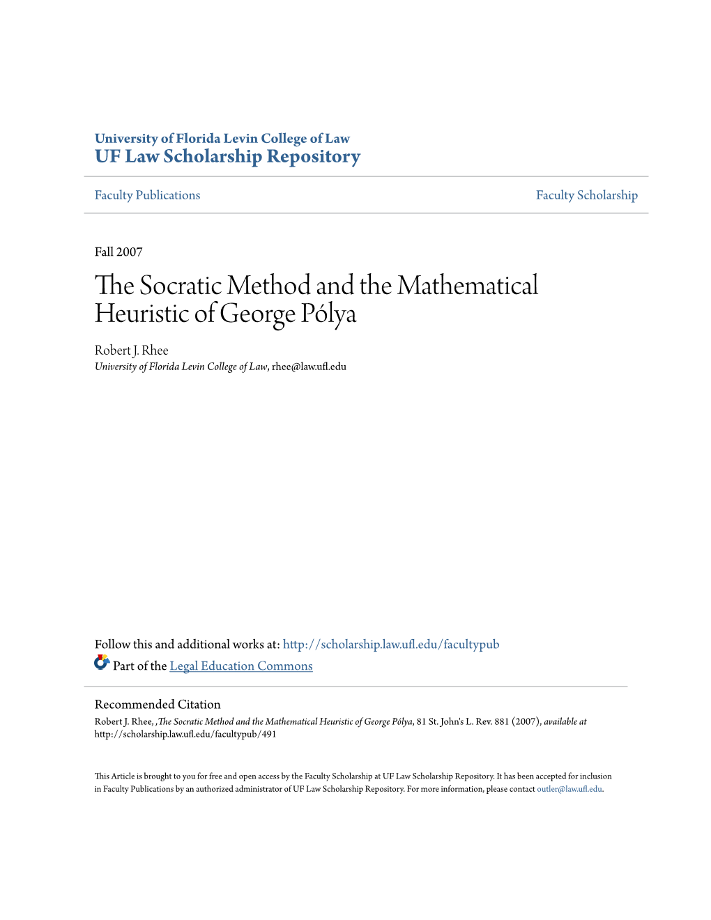 The Socratic Method and the Mathematical Heuristic of George Pólya, 81 St