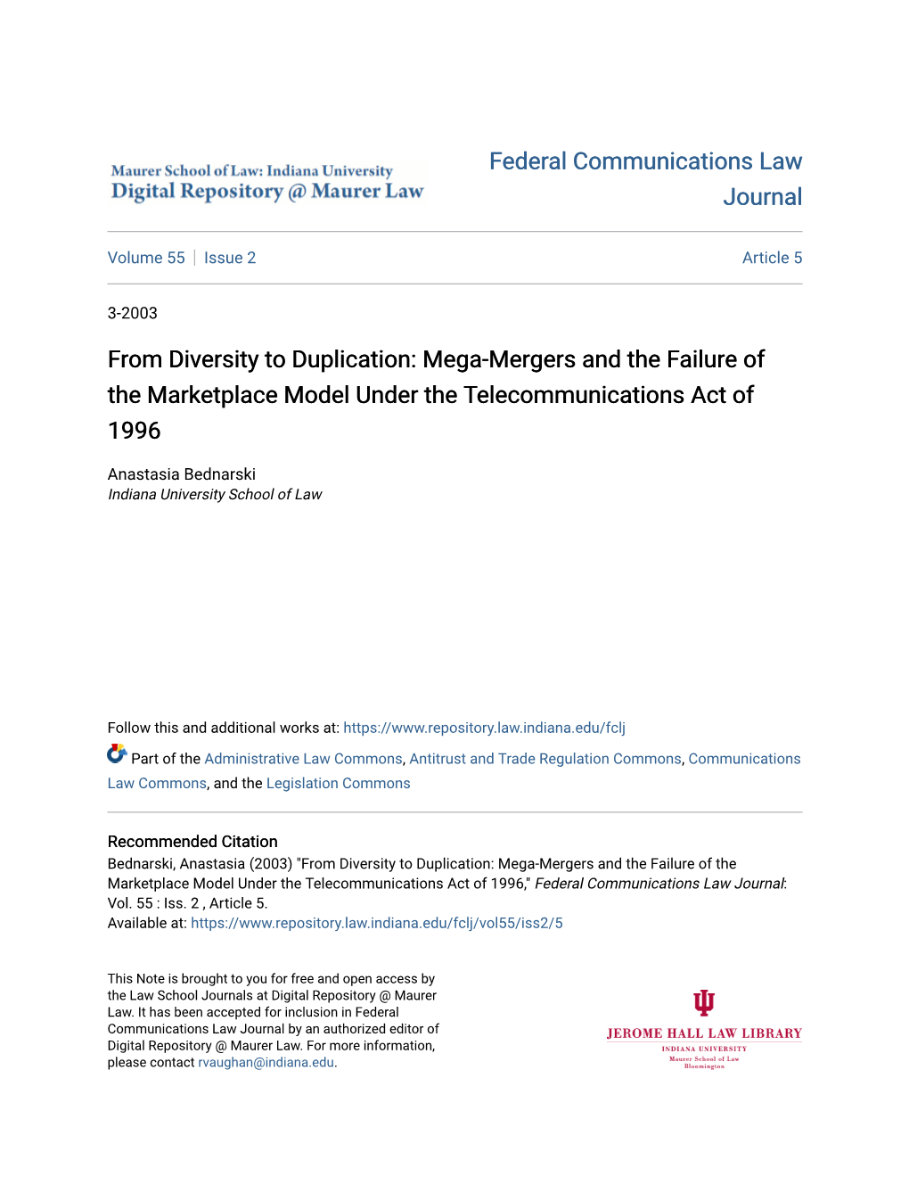 From Diversity to Duplication: Mega-Mergers and the Failure of the Marketplace Model Under the Telecommunications Act of 1996