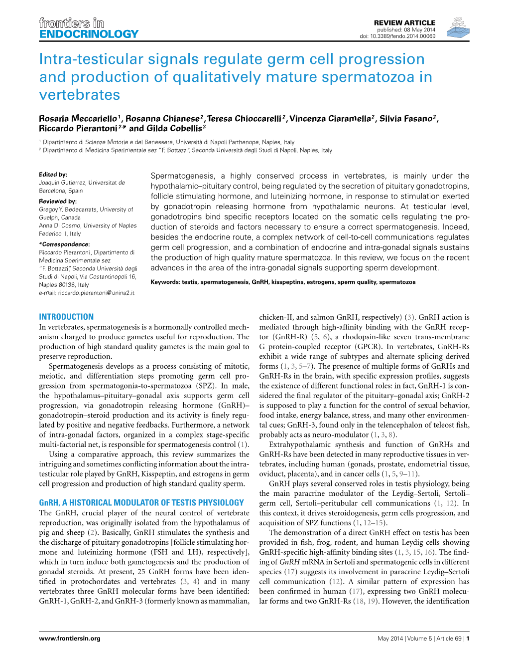 Intra-Testicular Signals Regulate Germ Cell Progression and Production of Qualitatively Mature Spermatozoa in Vertebrates