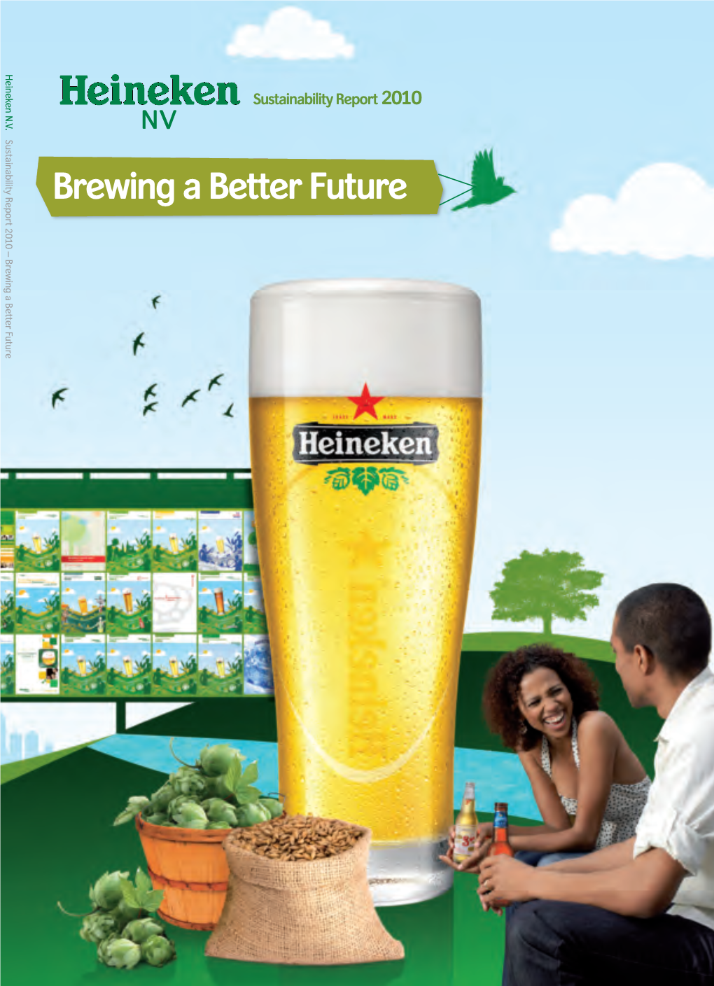 Brewing a Better Future: Heineken N.V.'S Sustainability Report 2010