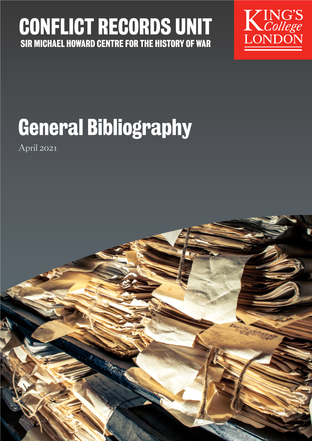 General Bibliography CONFLICT RECORDS UNIT