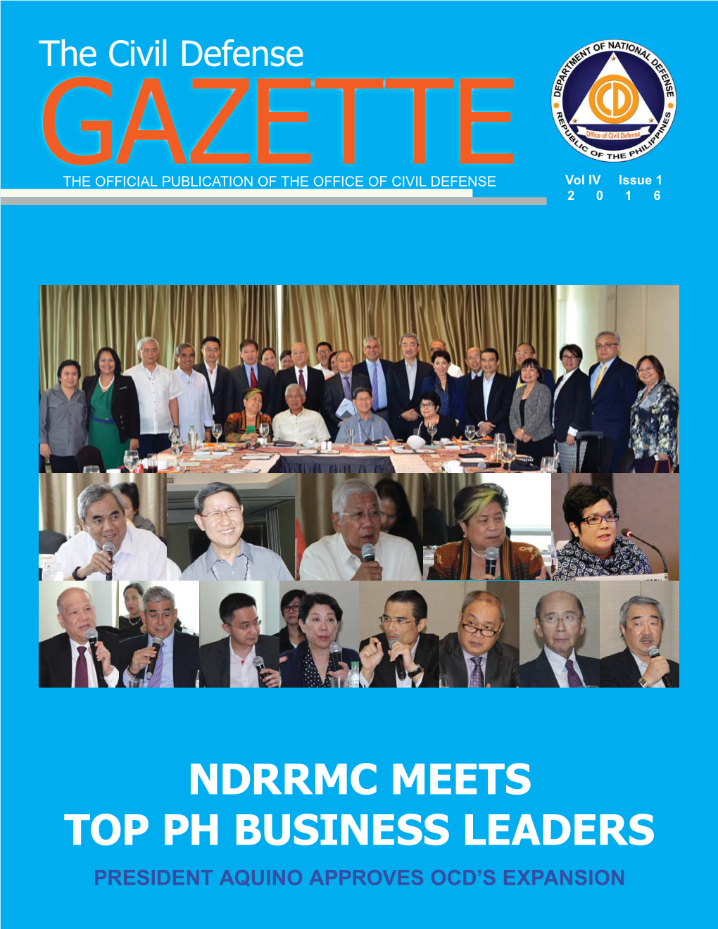 GAZETTE Vol IV Issue 1 the OFFICIAL PUBLICATION of the OFFICE of CIVIL DEFENSE 2 0 1 6