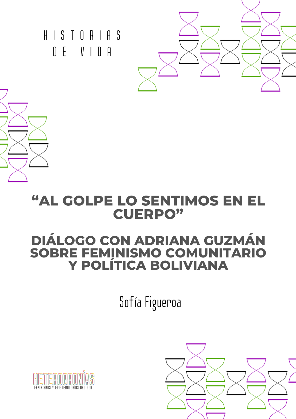 “Al Golpe Lo Sentimos En El Cuerpo”