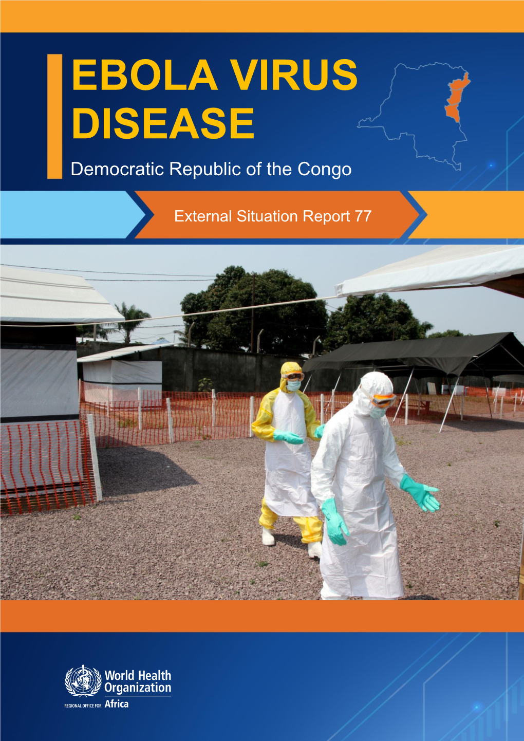 Ebola Virus Disease (EVD ) Were Reported in Beni Health Zone in North Kivu Province, Democratic Republic of the Congo