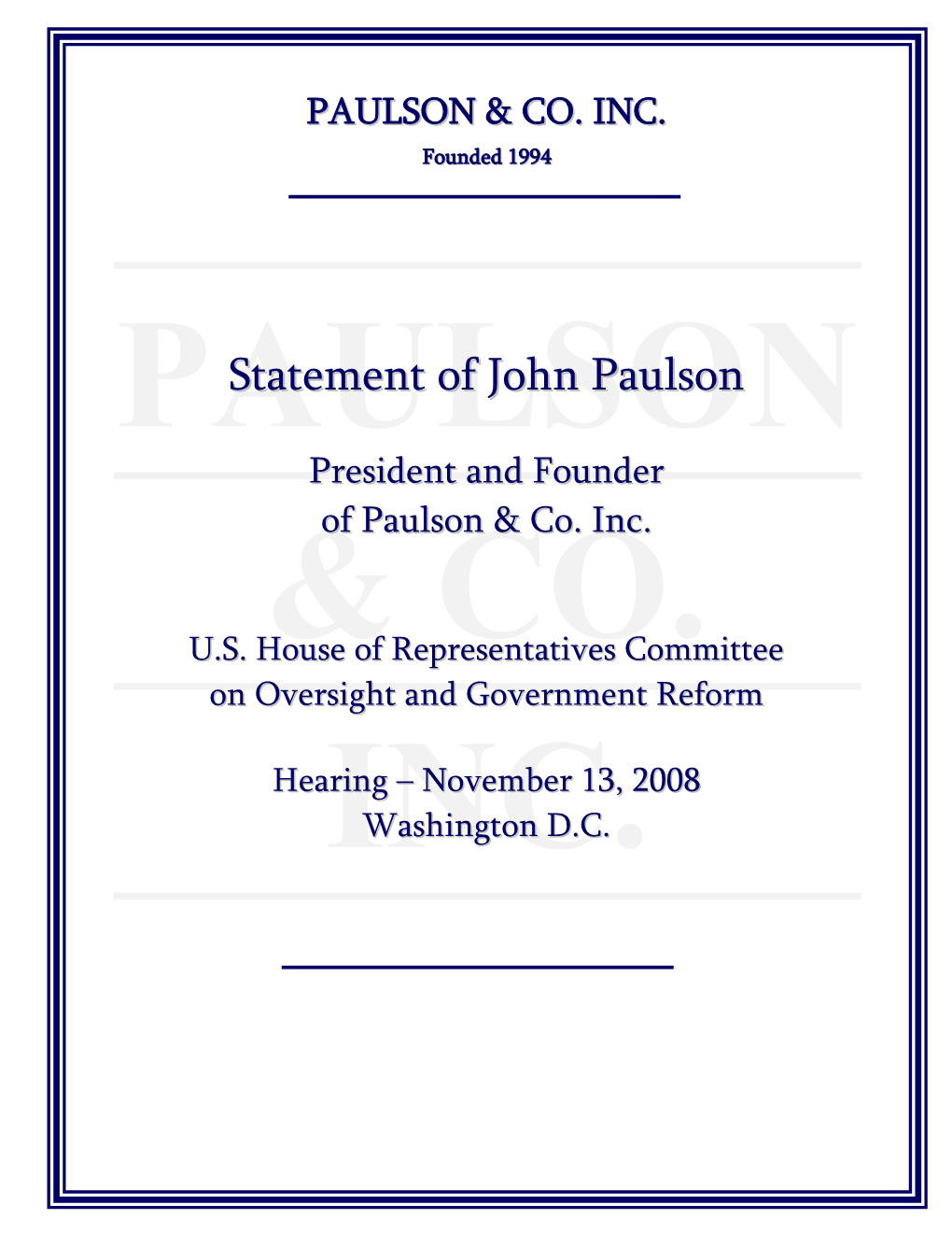 Statement of John Paulson, President and Founder of Paulson & Co