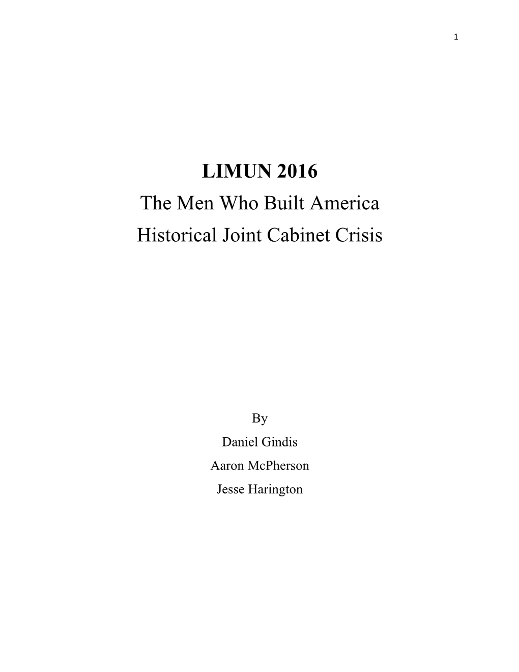 LIMUN 2016 the Men Who Built America Historical Joint Cabinet Crisis
