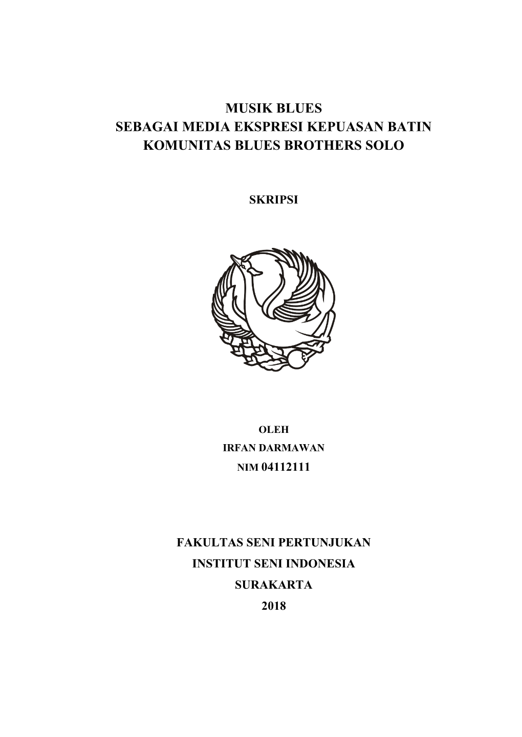 Musik Blues Sebagai Media Ekspresi Kepuasan Batin Komunitas Blues Brothers Solo