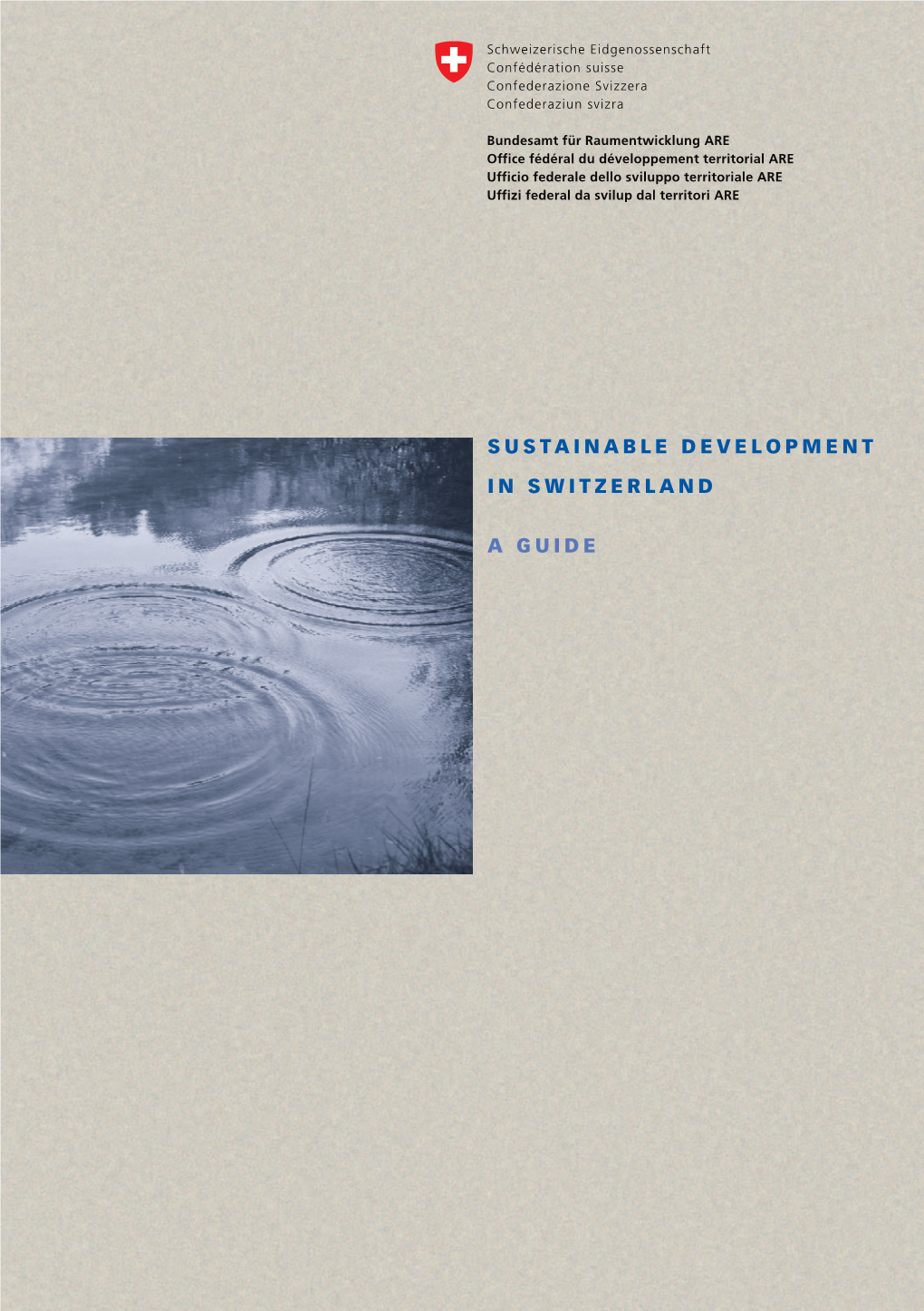 Sustainable Development in Switzerland a Guide