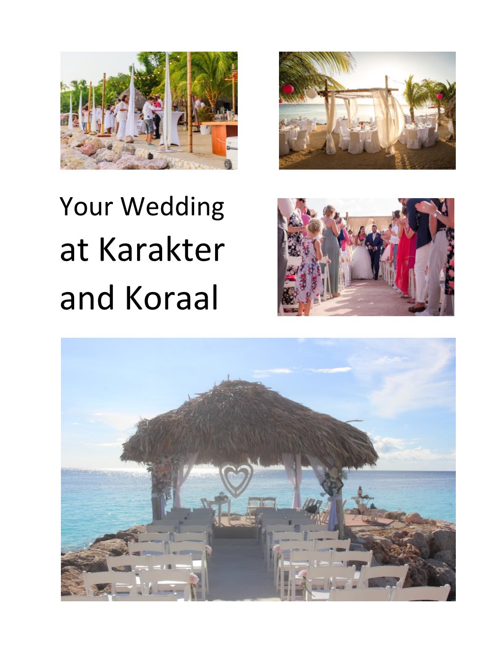 Your Wedding at Karakter and Koraal