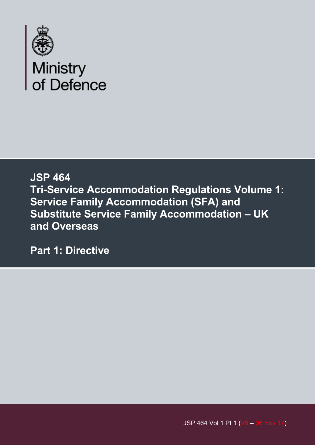 JSP 464: Service Family Accommodation (SFA)