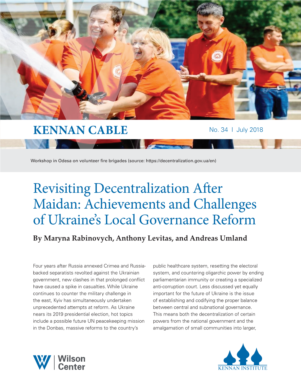 Revisiting Decentralization After Maidan: Achievements and Challenges of Ukraine’S Local Governance Reform by Maryna Rabinovych, Anthony Levitas, and Andreas Umland