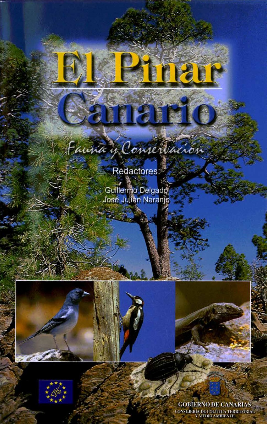 El Pinar Canario. Fauna Y Conservación
