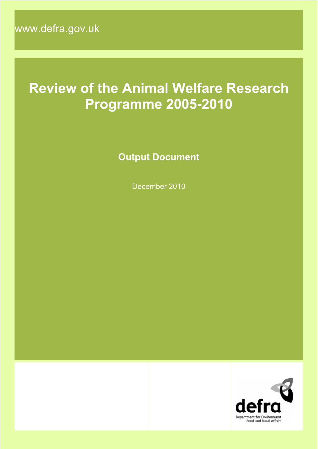 Review of the Animal Welfare Research Programme 2005-2010