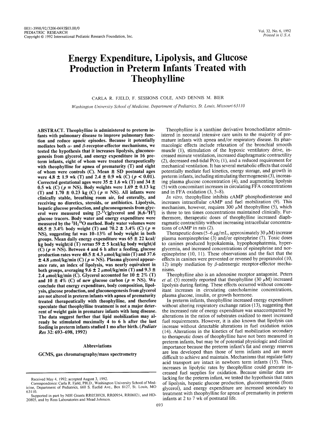 Energy Expenditure, Lipolysis, and Glucose Production in Preterm Infants Treated with Theophylline