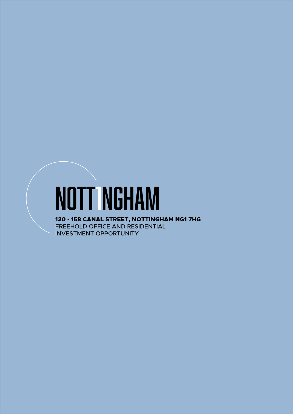 Nott1ngham 120 - 158 Canal Street, Nottingham Ng1 7Hg Freehold Office and Residential Investment Opportunity Nott1ngham Nott1ngham