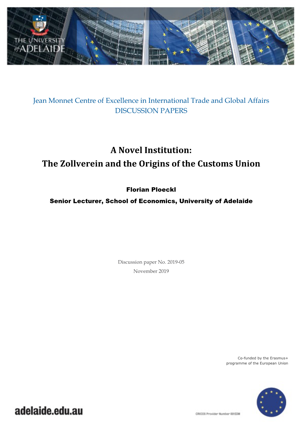 A Novel Institution: the Zollverein and the Origins of the Customs Union