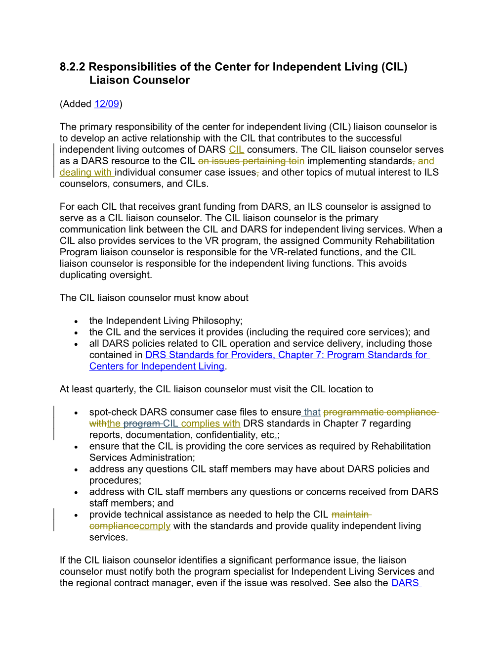 8.2.2 Responsibilities of the Center for Independent Living (CIL) Liaison Counselor