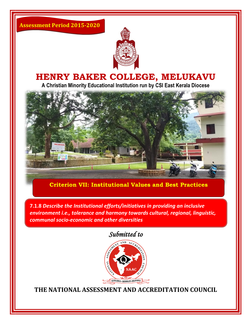 HENRY BAKER COLLEGE, MELUKAVU a Christian Minority Educational Institution Run by CSI East Kerala Diocese